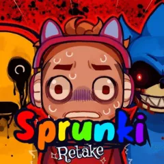 Sprunki Retake Sprunki Retake